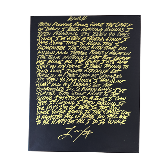 Exclusive "Work" Lyric Canvas Handwritten by Leigh Kakaty [Only 10 made!]